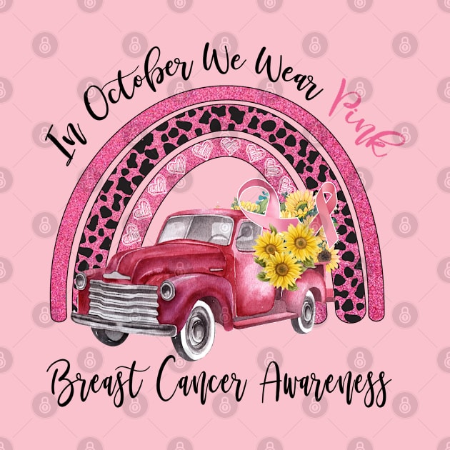 In October We Wear Pink Breast Cancer Awareness by little.tunny