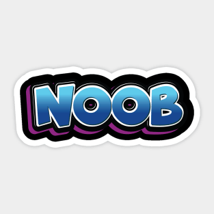 NOOB Newbie Newb Noobs Gamer 80s Retro - Noob - Sticker