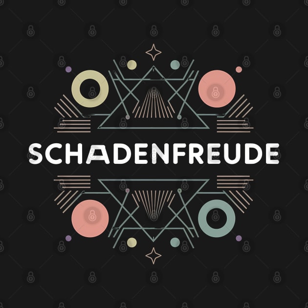 Schadenfreude, Karma Germany Design by RazorDesign234