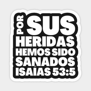 Isaiah 53-5 By His Stripes Spanish Magnet