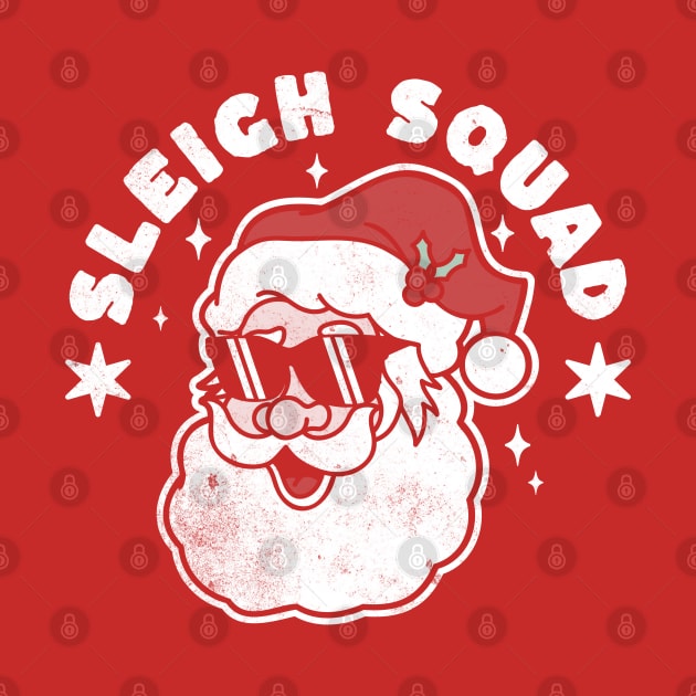 Sleigh Squad Funny Santa Claus Christmas Santa's Sleigh by OrangeMonkeyArt