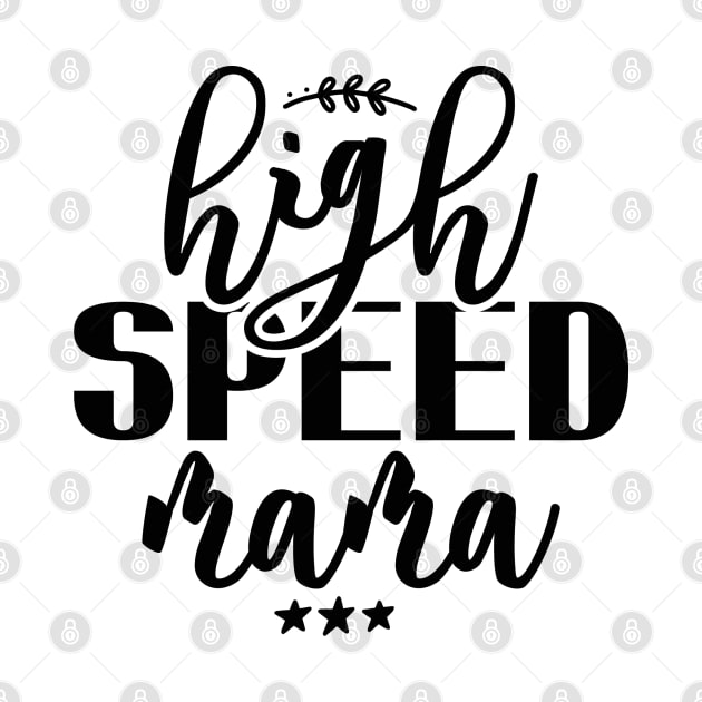 Hihg Speed Mama by BrightOne