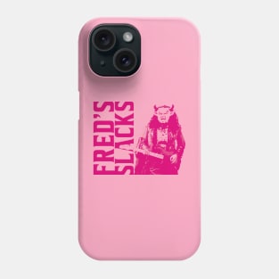 Fred's Slacks Phone Case