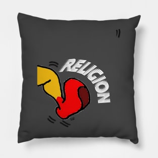 Kick Religion To The Curb - Front Pillow