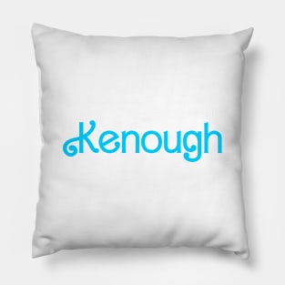 Kenough Pillow