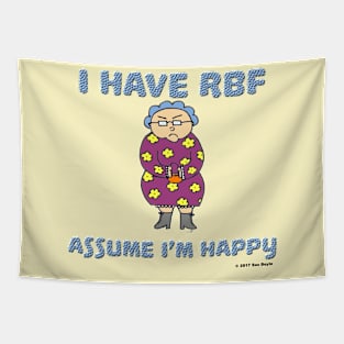 I Have RBF - Assume I'm Happy Tapestry