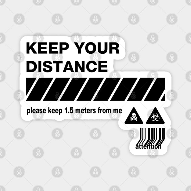 keep your distance Magnet by Fukuro1703