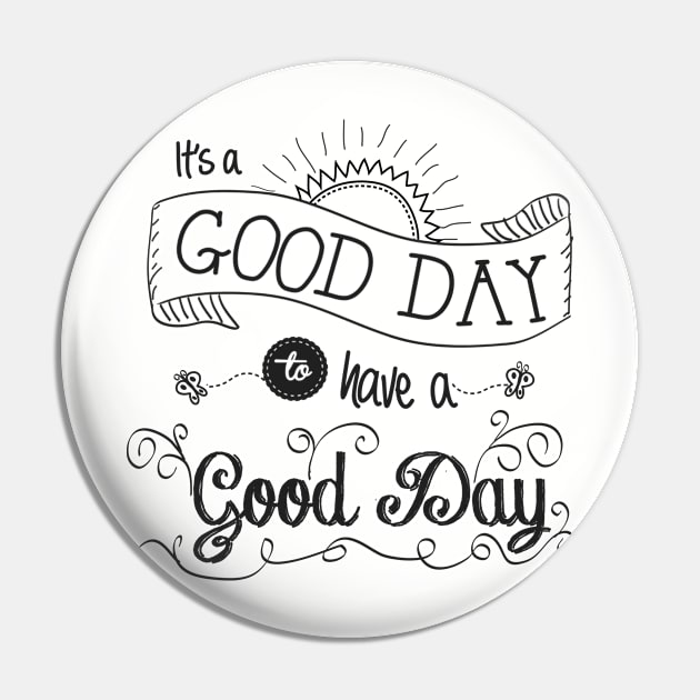 It's a Good Day by Jan Marvin Pin by janmarvin