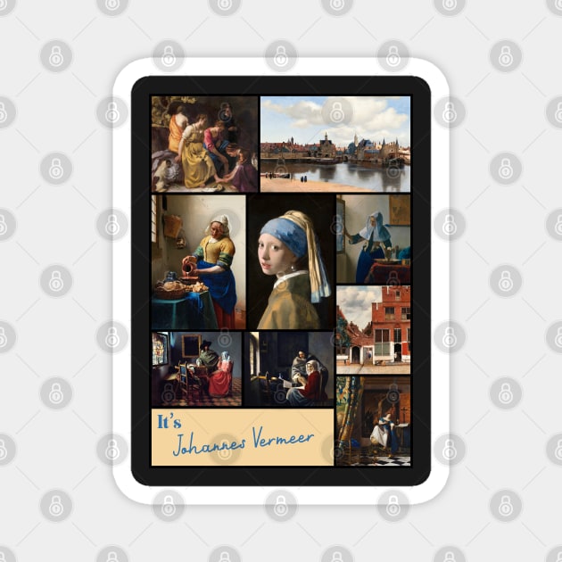 It’s Johannes Vermeer Collection - Art Magnet by Ravensdesign