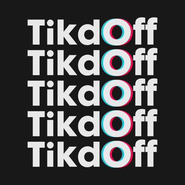 Tik Off by Daribo