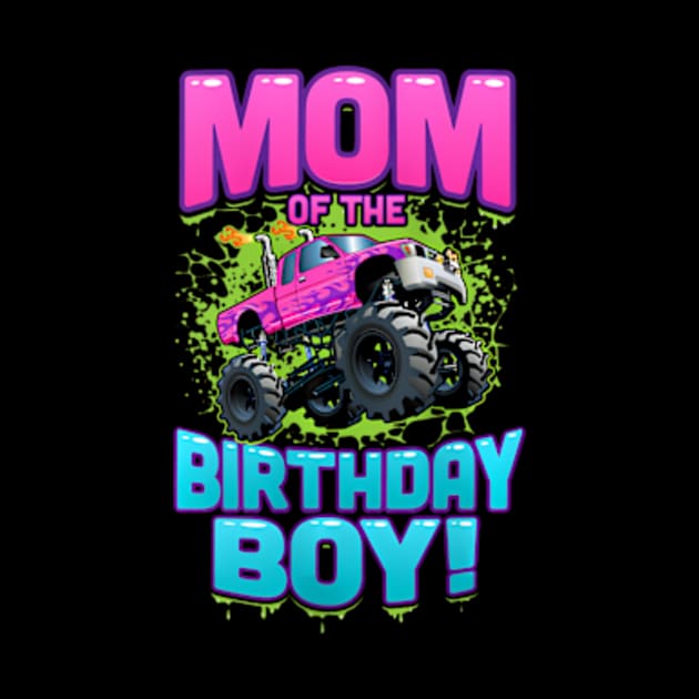 Womens Monster Truck Mom Of The Birthday Boy by Zoe Hill Autism