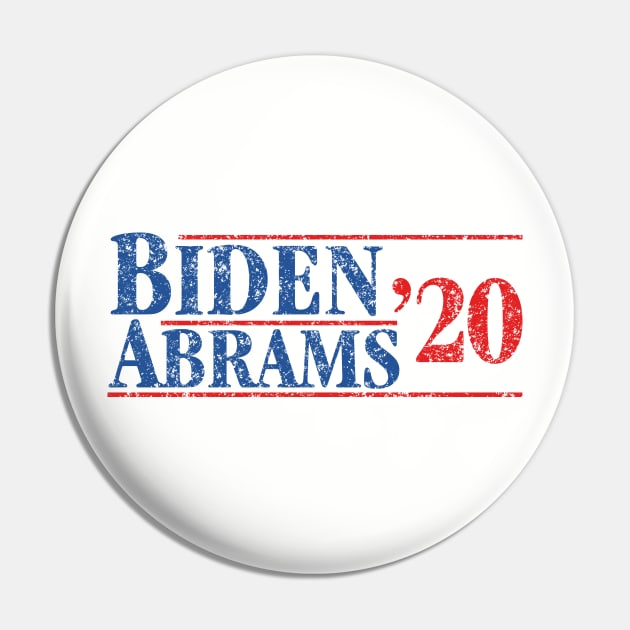 Joe Biden 2020 and Stacy Abrams on the One Ticket. Biden Abrams 2020 Pin by YourGoods