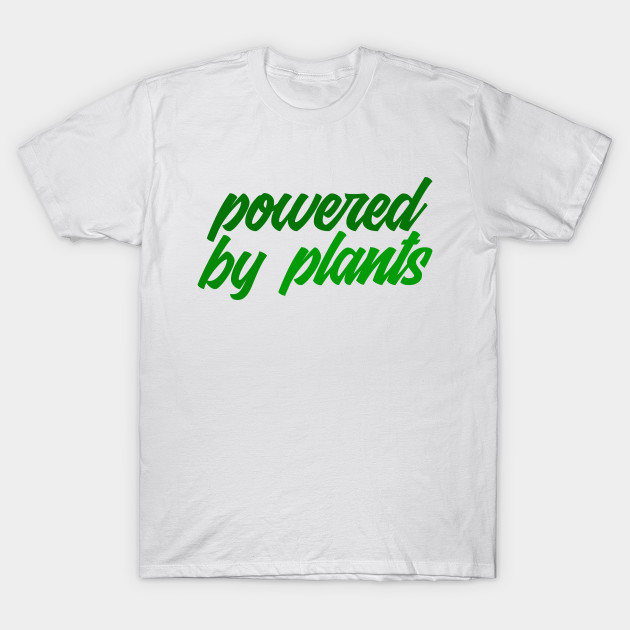 Powered By Plants Vegan Veggies D3 Designs Vegan T Shirt