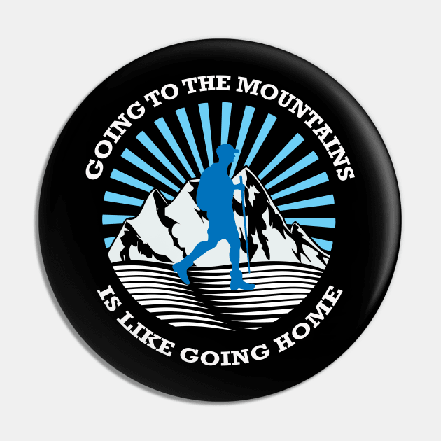 going to the mountains is like going home Pin by vpdesigns