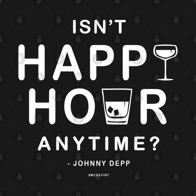 Isn't Happy Hour Anytime? Johnny Deep by ActiveNerd