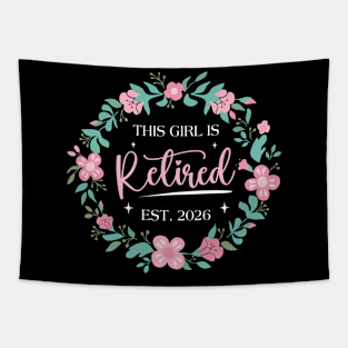 This Girl Is Retired 2026 Retirement Mom Grandma Mother Day Tapestry