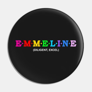 Emmeline  - Excel, Diligent. Pin