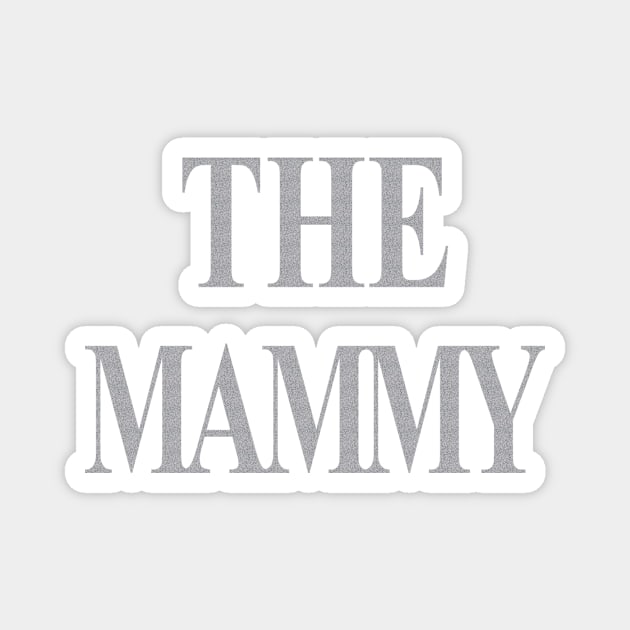 the mammy Magnet by TTL