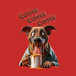 Coffee Coffee Coffee Doggie by focusln T-Shirt