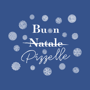 Buon Pizzelle T-Shirt