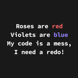 Funny programmer coding joke roses are red T-Shirt