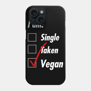 Single Taken Vegan Phone Case