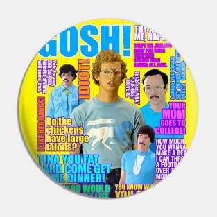 Napoleon Dynamite Quotes Pin