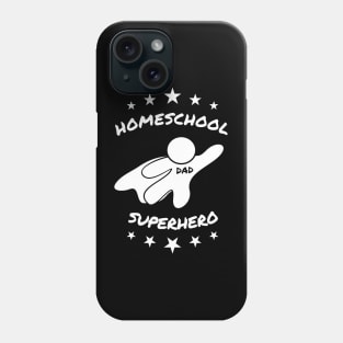 Dad - Homeschool Superhero Phone Case