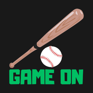 GAME ON T-Shirt