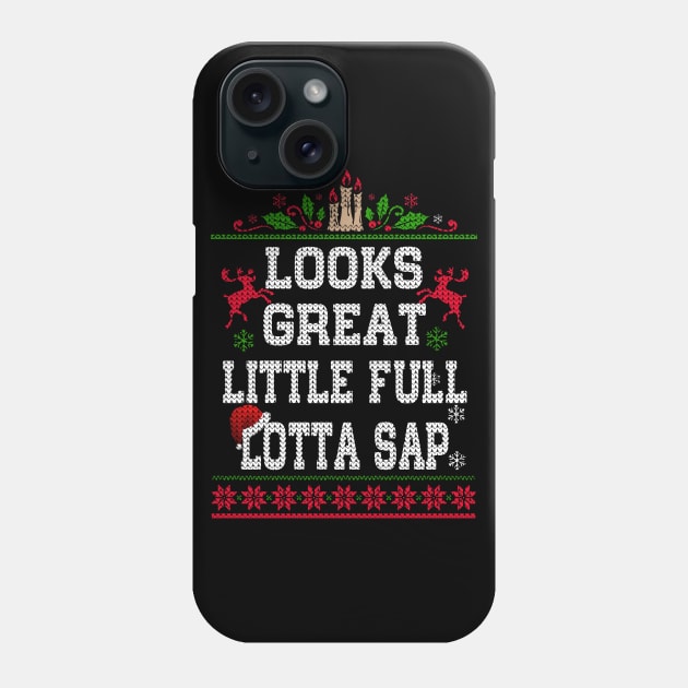 Little Full Lotta Sap Tee Christmas Vacation Santa Phone Case by Otis Patrick