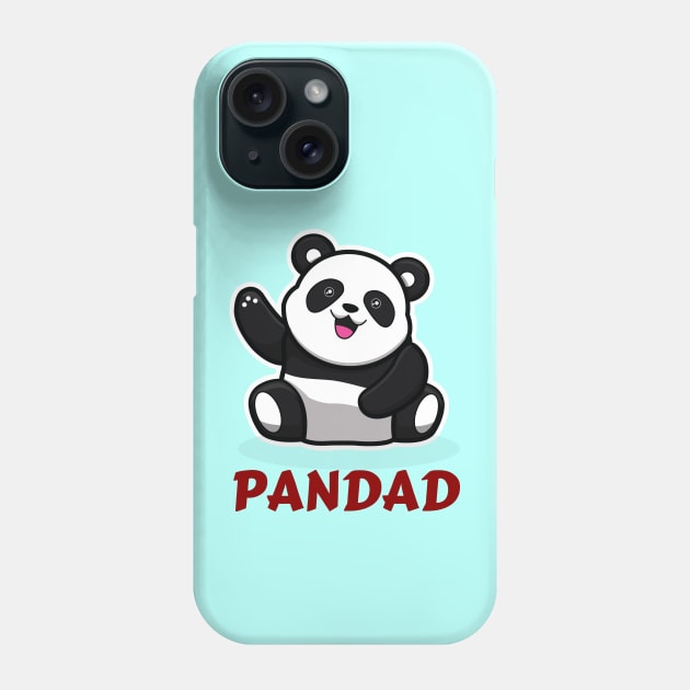 Panda Dad | Panda Pun Phone Case by Allthingspunny