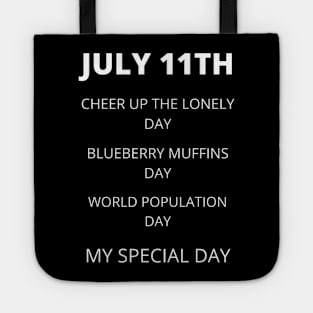 July 11th birthday, special day and the other holidays of the day. Tote