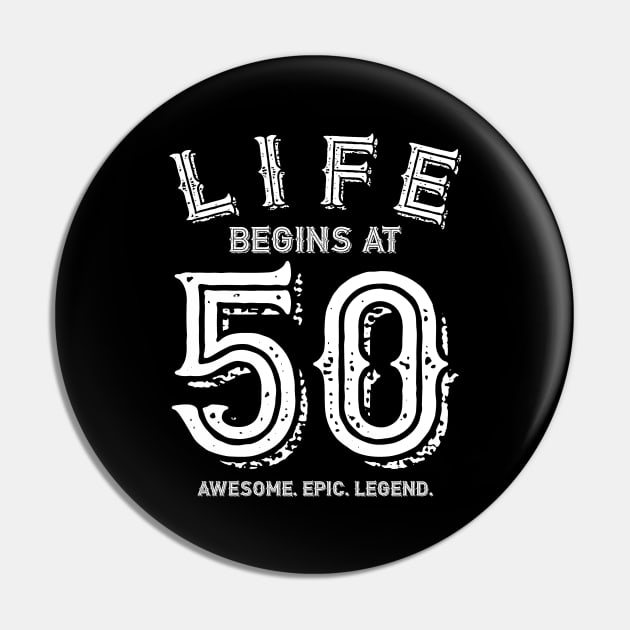 Life begins at 50 Pin by BB Funny Store