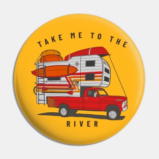 Take me to the River Pin