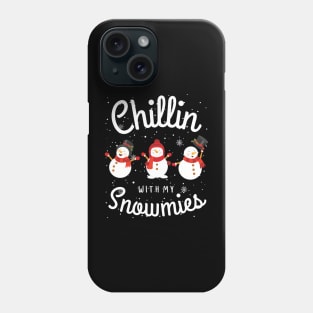 Chillin With My Snowmies Funny Christmas Pun Phone Case