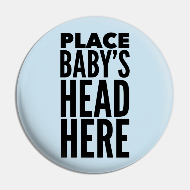 Place Baby's Head Here - Babywearing Instructions Pin by We Love Pop Culture