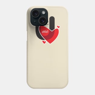 u love me Phone Case