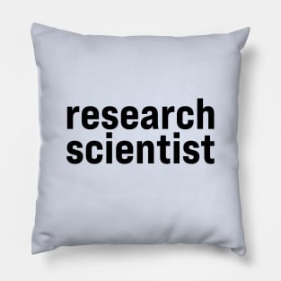 Research Scientist Pillow