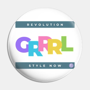 Revolution GRRRL Style Now Pin