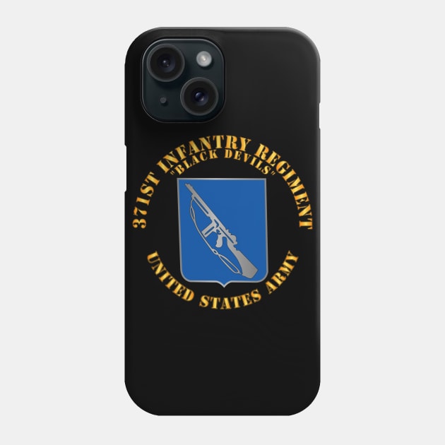 371st Infantry Regiment - DUI (V1) - Black Devils Phone Case by twix123844