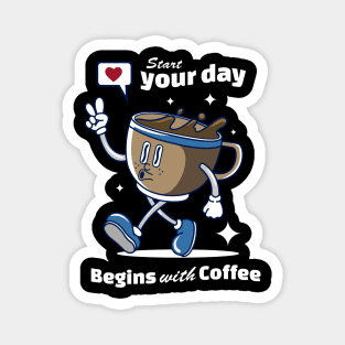 Begins with Coffee Magnet