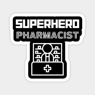 Superhero Pharmacist Magnet