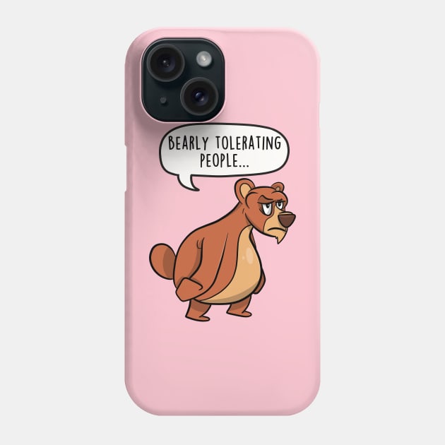 Bearly tolerating people... Phone Case by LEFD Designs