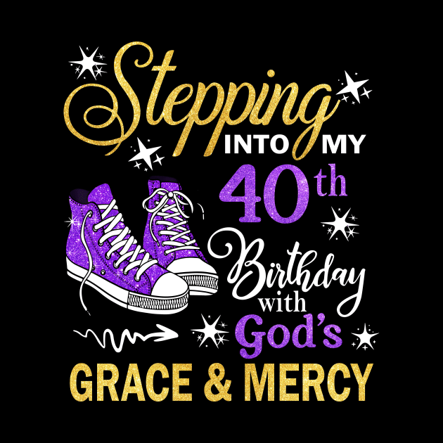 Stepping Into My 40th Birthday With God's Grace & Mercy Bday by MaxACarter