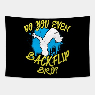 Do you even Backflip Bro Jumping Backflip Flip Tapestry