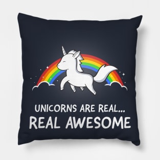 Unicorns are real awesome Pillow