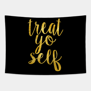 Gold Treat Yo Self Tapestry