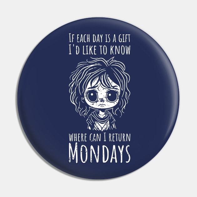 Funny Monday Blues For Girls - vertical distressed Pin by NeverDrewBefore