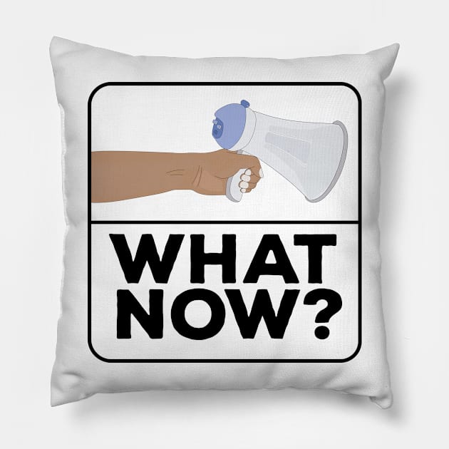 What Now!? Pillow by DiegoCarvalho