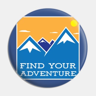 Find Your Adventure Pin